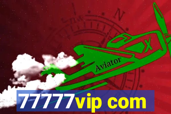 77777vip com